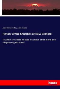Produktbild: History of the Churches of New Bedford