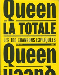 Produktbild: Queen : la totale : les 188 chansons expliqu&eacute;es