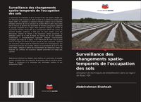 Produktbild: Surveillance des changements spatio-temporels de l'occupation des sols