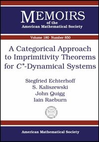 Produktbild: A Categorical Approach to Imprimitivity Theorems for C*-Dynamical Systems