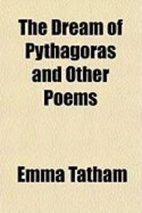 Produktbild: The Dream of Pythagoras and Other Poems