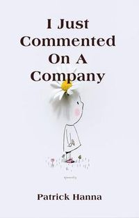 Produktbild: I Just Commented On A Company