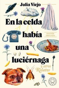Produktbild: En la celda hab&iacute;a una luci&eacute;rnaga. Edici&oacute;n ampliada