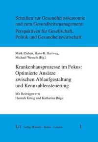 Produktbild: Krankenhausprozesse im Fokus: Optimierte Ans&auml;tze zwischen Ab