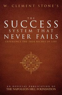 Produktbild: Stone, W: W. Clement Stone's the Success System That Never F