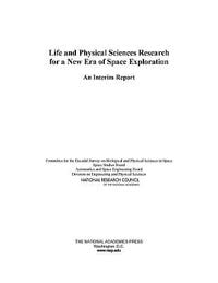 Produktbild: Life and Physical Sciences Research for a New Era of Space Exploration