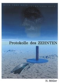 Bild vom Artikel 2070 Protokolle des ZEHNTEN 2075 vom Autor Horst Möller