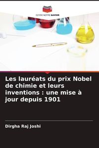 Produktbild: Les laur&eacute;ats du prix Nobel de chimie et leurs inventions : une mise &agrave; jour depuis 1901