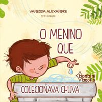 Produktbild: O Menino Que Colecionava Chuva