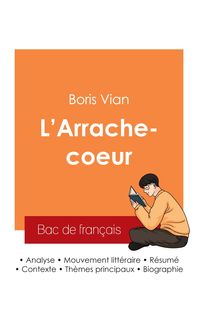 Produktbild: Réussir son Bac de français 2025 : Analyse de L'Arrache-coeur de Boris Vian