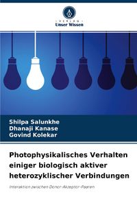 Produktbild: Photophysikalisches Verhalten einiger biologisch aktiver heterozyklischer Verbindungen