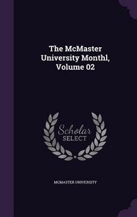 Produktbild: The McMaster University Monthl, Volume 02