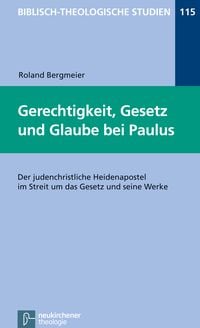 Produktbild: Gerechtigkeit, Gesetz und Glaube bei Paulus
