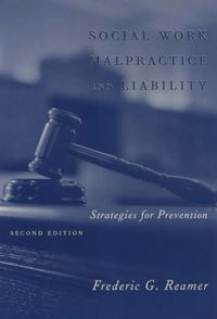 Produktbild: Reamer, F: Social Work Malpractice and Liability