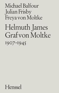 Produktbild: Helmuth James Graf von Moltke 1907&ndash;1945