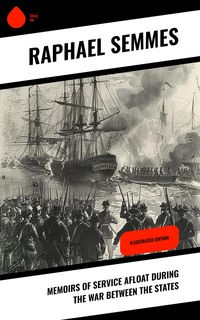 Produktbild: Memoirs of Service Afloat During the War Between the States