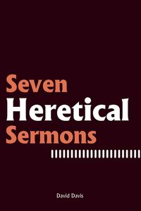Produktbild: Seven Heretical Sermons