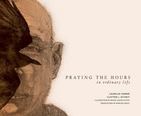 Produktbild: Praying the Hours in Ordinary Life