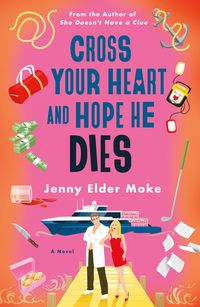 Produktbild: Cross Your Heart and Hope He Dies