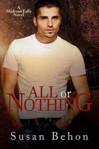 Produktbild: All or Nothing (Madison Falls, #5)