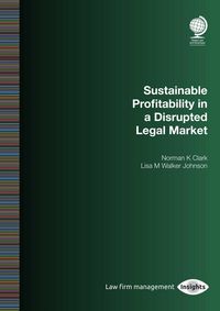 Produktbild: Sustainable Profitability in a Disrupted Legal Market