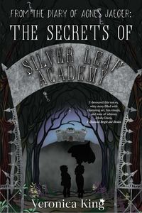 Produktbild: From the Diary of Agnes Jaeger: The Secrets of Silver Leaf Academy
