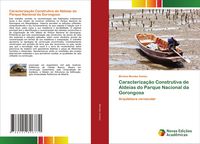 Produktbild: Caracteriza&ccedil;&atilde;o Construtiva de Aldeias do Parque Nacional da Gorongosa