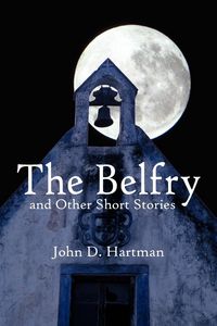 Produktbild: The Belfry and Other Short Stories