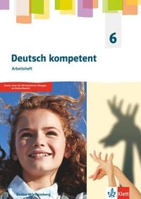 Produktbild: Deutsch kompetent 6. Ausgabe f&uuml;r Baden W&uuml;rttemberg