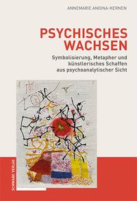 Bild vom Artikel Psychisches Wachsen vom Autor Annemarie Andina-Kernen
