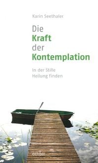 Produktbild: Die Kraft der Kontemplation