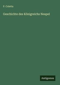 Produktbild: Geschichte des K&ouml;nigreichs Neapel