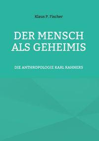 Produktbild: DER MENSCH ALS GEHEIMIS