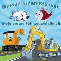 Produktbild: Mein erstes Fahrzeug-Malbuch &ndash; Lernen und Ausmalen ab 3 Jahren