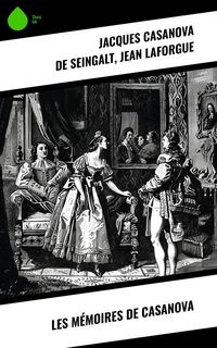 Produktbild: Les M&eacute;moires de Casanova