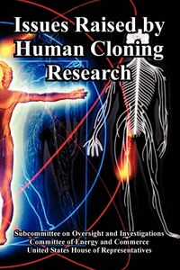 Produktbild: Issues Raised by Human Cloning Research