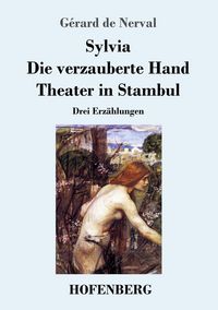 Produktbild: Sylvia / Die verzauberte Hand / Theater in Stambul