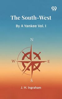 Produktbild: South-West By A Yankee Vol. I