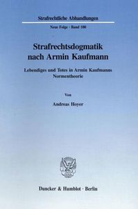 Produktbild: Strafrechtsdogmatik nach Armin Kaufmann.