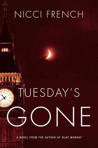 Bild vom Artikel Tuesday's Gone vom Autor Nicci French