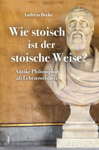 Produktbild: Wie stoisch ist der stoische Weise?