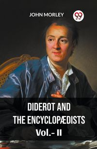 Produktbild: DIDEROT AND THE ENCYCLOPAEDISTS Vol.-ll