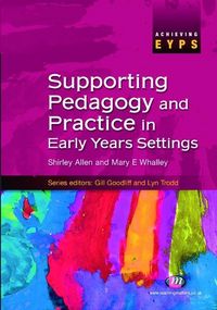 Produktbild: Supporting Pedagogy and Practice in Early Years Settings