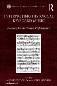 Produktbild: Interpreting Historical Keyboard Music