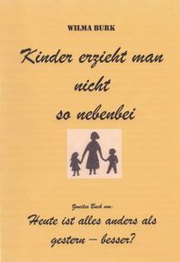 Produktbild: Kinder erzieht man nicht so nebenbei