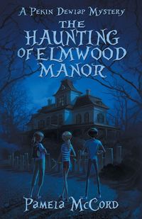 Produktbild: The Haunting of Elmwood Manor