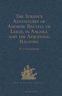 Produktbild: Strange Adventures of Andrew Battell of Leigh, in Angola and the Adjoining Regions