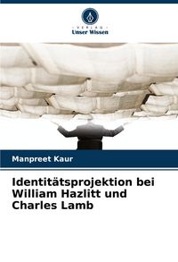 Produktbild: Identit&auml;tsprojektion bei William Hazlitt und Charles Lamb