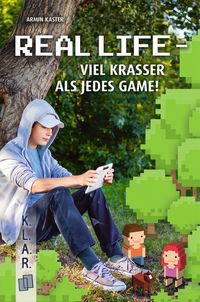 Produktbild: Real Life - viel krasser als jedes Game!