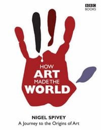 Produktbild: Spivey, N: How Art Made the World